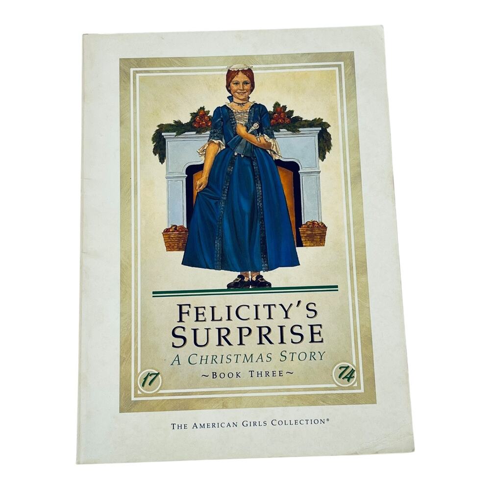 American Girl Felicitys Surprise Book A Christmas Story 1st Edition Pleasant Co
